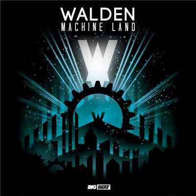 アルバム/Machine Land/Walden