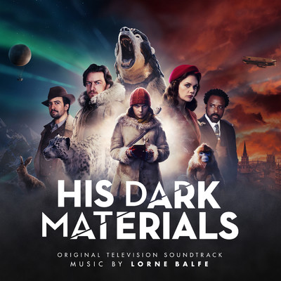 アルバム/His Dark Materials (Original Television Soundtrack)/ロアン・バルフェ