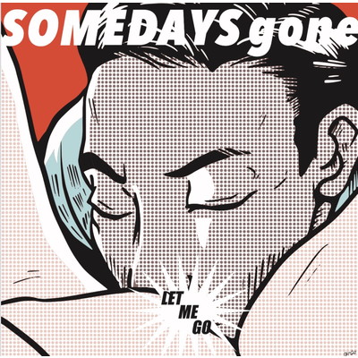 シングル/Letmego/Someday's Gone