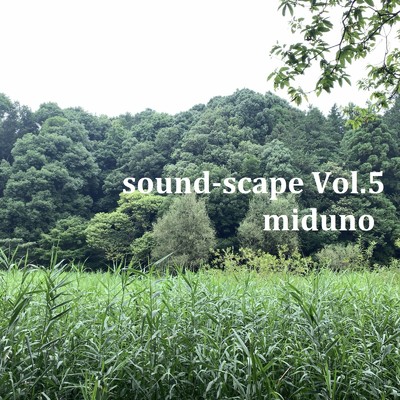 アルバム/sound-scape Vol.5 (HPL Ver.)/miduno