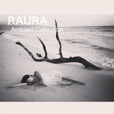 アルバム/Ambient Collection/RAURA