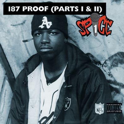アルバム/187 Proof (Parts I & II) (Explicit)/Spice 1