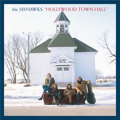 Hollywood Town Hall (Expanded Edition)/ザ・ジェイホークス