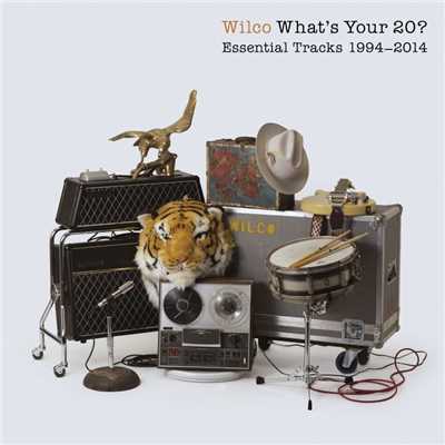 アルバム/What's Your 20？ Essential Tracks 1994 - 2014/Wilco