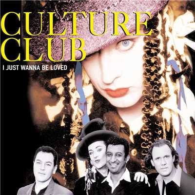 アルバム/I Just Wanna Be Loved/Culture Club