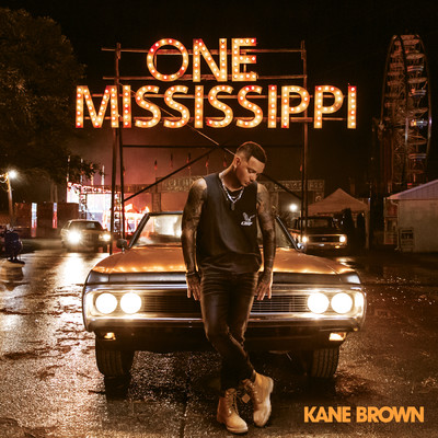 シングル/One Mississippi/Kane Brown