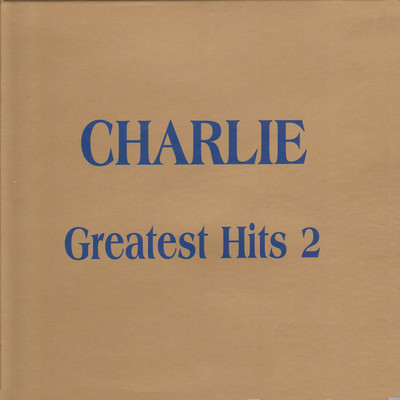 アルバム/Greatest Hits 2/Charlie