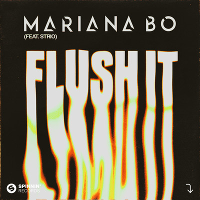 シングル/Flush It (feat. STRIO)/Mariana BO