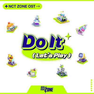 アルバム/Do It (Let's Play) (NCT ZONE OST)/NCT U