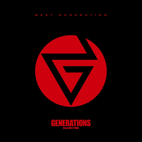 花 Generations From Exile Tribe 収録アルバム Best Generation 試聴 音楽ダウンロード Mysound
