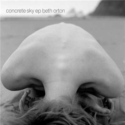 アルバム/Concrete Sky/Beth Orton