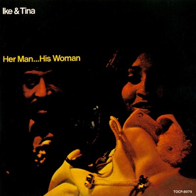 アルバム/Her Man...His Woman/Ike & Tina Turner