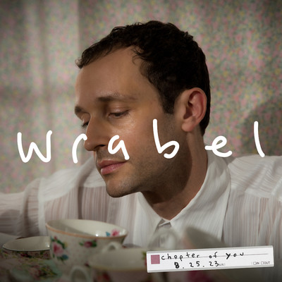 chapter of you/Wrabel