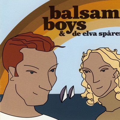 シングル/Rulla ut och rumla runt/Balsam Boys