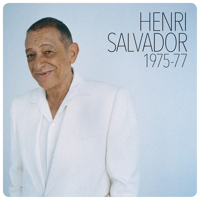 アルバム/Henri Salvador 1975-1977/Henri Salvador