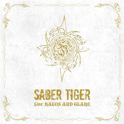アルバム/Live: HALOS AND GLARE/SABER TIGER