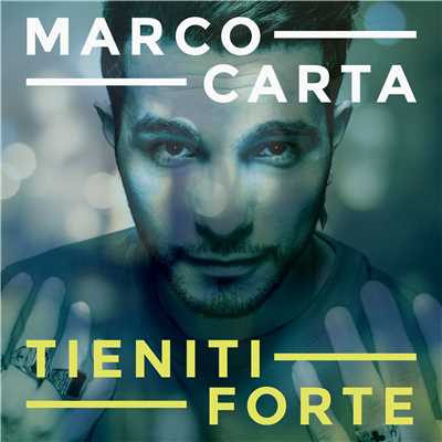 アルバム/Tieniti forte/Marco Carta