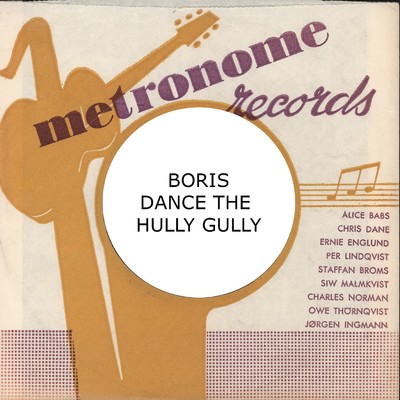 アルバム/Dance The Hully Gully/Boris Lindqvist