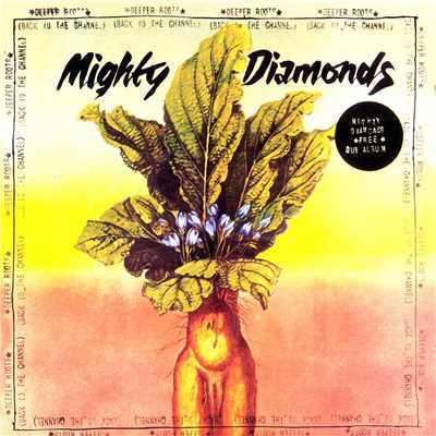 アルバム/Deeper Roots (Back At The Channel)/The Mighty Diamonds