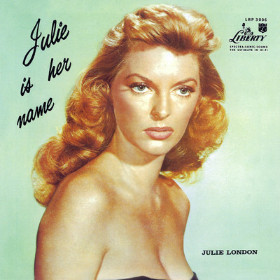 アルバム/Julie Is Her Name/ジュリー・ロンドン