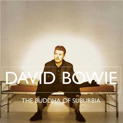 シングル/Buddha of Suburbia/デヴィッド・ボウイ