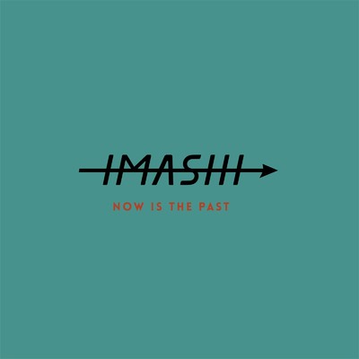 アルバム/NOW IS THE PAST/IMASHI
