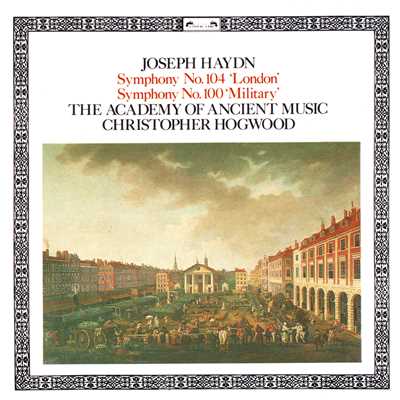 アルバム/Haydn: Symphonies Nos.100 & 104/クリストファー・ホグウッド／エンシェント室内管弦楽団