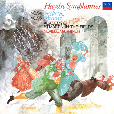 アルバム/Haydn: Symphony No. 94 'Surprise'; Symphony No. 96 'The Miracle' (Sir Neville Marriner - Haydn: Symphonies, Volume 13)/アカデミー・オブ・セント・マーティン・イン・ザ・フィールズ／サー・ネヴィル・マリナー