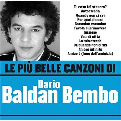 アルバム/Le piu belle canzoni di Dario Baldan Bembo/Dario Baldan Bembo