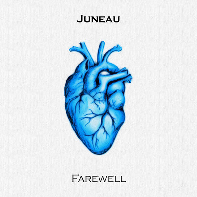 Farewell/Juneau