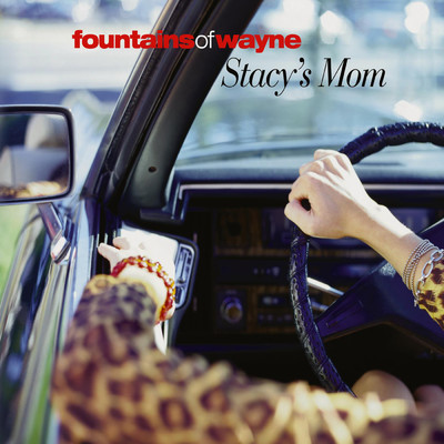 Stacy's Mom/ファウンテインズ・オブ・ウェイン