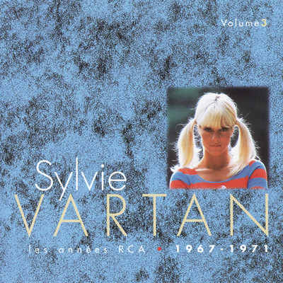 アルバム/Les annees RCA, Vol. 3/Sylvie Vartan