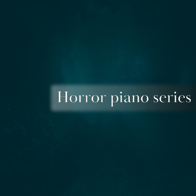 アルバム/horror piano series/RAY