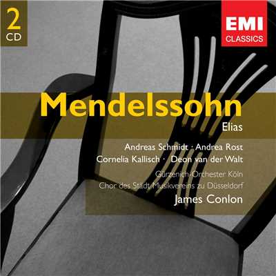 アルバム/Mendelssohn: Elias, Op. 70/James Conlon