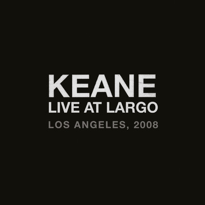 シングル/Try Again (Live At Largo, Los Angeles, CA ／ 2008)/キーン