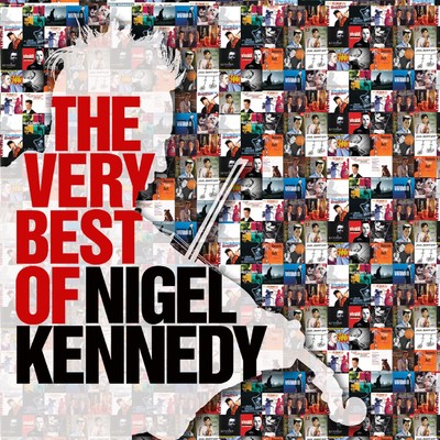 アルバム/The Very Best of Nigel Kennedy/Nigel Kennedy