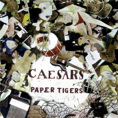アルバム/Paper Tigers/Caesars