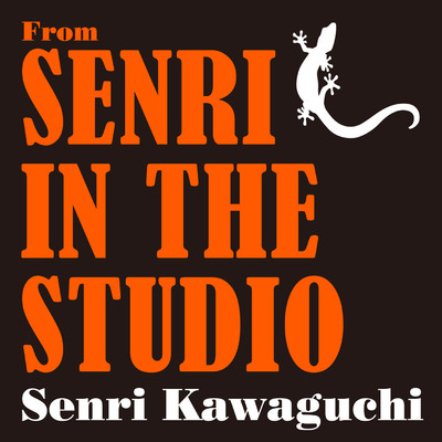 アルバム/SENRI IN THE STUDIO(The live from KING SEKIGUCHIDAI STUDIO on 2020.9.29)/川口千里