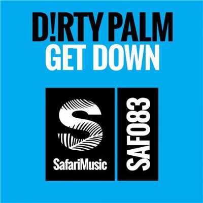 シングル/Get Down/Dirty Palm