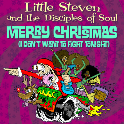 シングル/Merry Christmas (I Don't Want To Fight Tonight)/Little Steven & The Disciples Of Soul