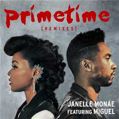 アルバム/Primetime Remixes/Janelle Monae
