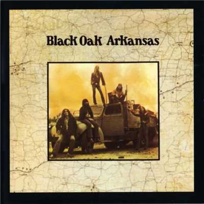 アルバム/Black Oak Arkansas/Black Oak Arkansas