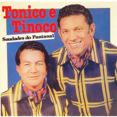 アルバム/Tonico e Tinoco/Tonico & Tinoco