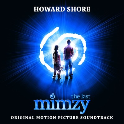 アルバム/The Last Mimzy (Original Motion Picture Soundtrack)/Howard Shore