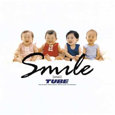 アルバム/Smile/TUBE