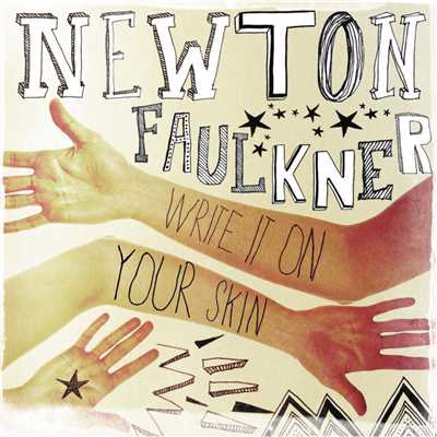 アルバム/Write It On Your Skin/Newton Faulkner