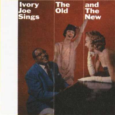 アルバム/Sings The Old & The New/Ivory Joe Hunter