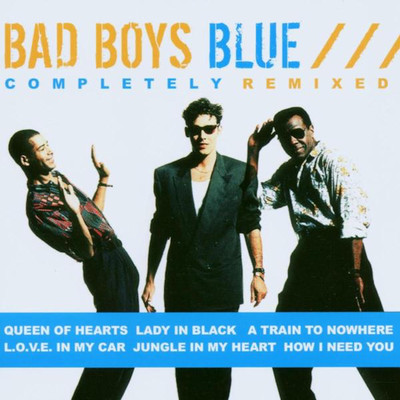 アルバム/Completely Remixed/Bad Boys Blue
