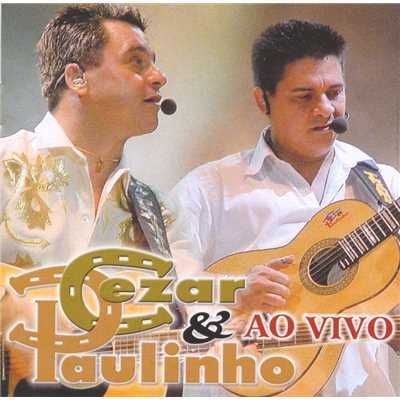 アルバム/Ao Vivo/Cezar & Paulinho