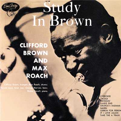 Clifford Brown／Max Roach